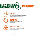 Medium roast Dunkin' decaffeinated coffee pods