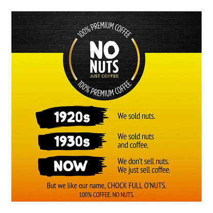 Smooth medium roast ground coffee from Chock Full O'Nuts