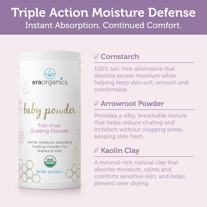 Visit the Era Organics Store — Era Organics Talc-Free Organic Baby Powder - USDA Organic Dusting Powder with Arrowroot, Calendula and Cornstarch for Newborns, Babies or Toddlers - Soothing, Fragrance Free, Made in USA (3oz/85g)
