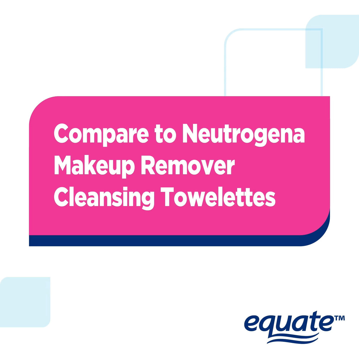 Equate soft towelettes for daily makeup removal