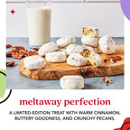 32oz David's Cookies Cinnamon Pecan Meltaways